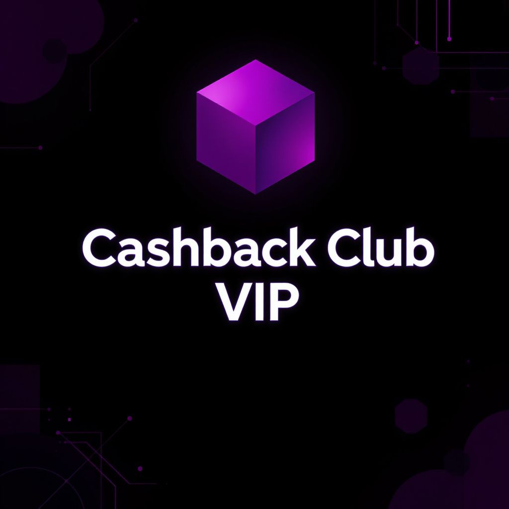 Cashback Club VIP Cashback Club VIP